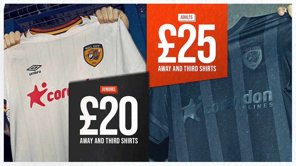 Hull City | Away & Third Shirts for £25!